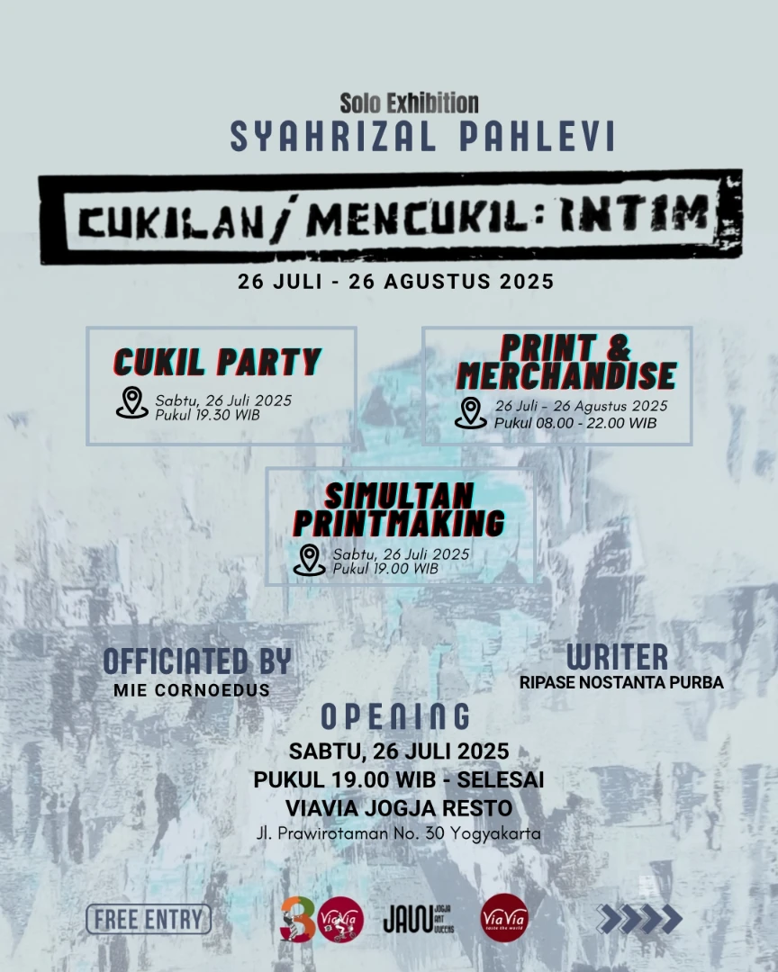 ViaVia Restaurant: Solo Exhibition Syahrizal Pahlevi “Cukilan/Mencukil: Intim”